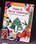 Make It a Merry Christmas!: A Holiday Book and Craft Kit