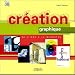 Cr�ation graphique : De l'id�e � la maquette