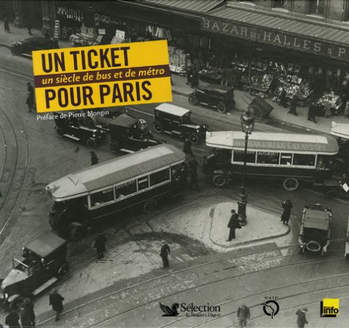 City Travel Guides Discounted  Livres : Un ticket pour Paris : Un siècle de bus et de métro