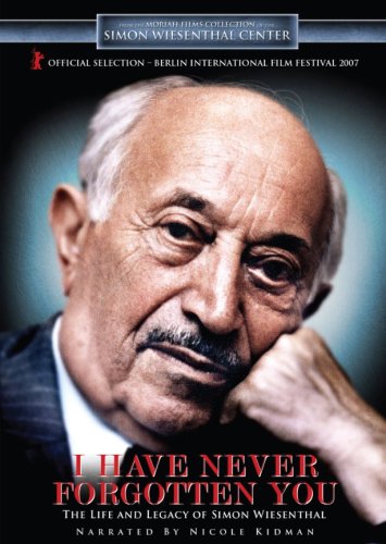 I Have Never Forgotten You: The Life and Legacy of Simon Wiesenthal
