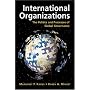 International Organizations: The Politics and Processes of Global Governance
