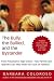 The Bully, the Bullied, and the Bystander: From Preschool to High School--How Parents and Teachers Can Help Break the Cycle of Violence by Barbara Coloroso