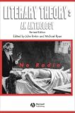 Literary Theory: An Anthology (Blackwell Anthologies)