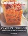 Cakes et terrines : 60 Recettes faciles et conviviales