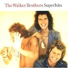 The Walker Brothers Superhits