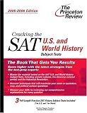 Cracking the SAT U.S. & World History Subject Tests, 2005-2006 Edition (College Test Prep)