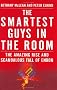 Smartest Guys in the Room: The Amazing Rise and Scandalous Fall of Enron Smartest Guys in the Room: The Amazing Rise and Scandalous Fall of Enron