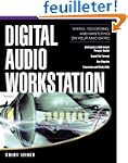 Digital Audio Workstation: Mixing, Re...