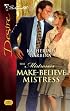 Make-Believe Mistress (Silhouette Desire)