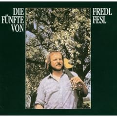 Die F�nfte Von Fredl Fresl