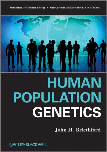 Human Population Genetics (Foundation of Human Biology)