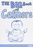 The big book of calmers