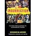 Insurrection: Citizen Challenges to Corporate Power