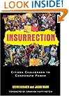 Insurrection: Citizen Challenges to Corporate Power
