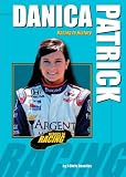 Danica Patrick in the book Danica Patrick: Racing to History (Heroes of Racing)