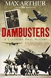 Dambusters : a landmark oral history