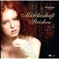 M�rchenhaft stricken