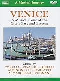 Naxos Scenic Musical Journeys Venice A Musical Tour of the City's Past and Present