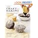 The Craft of Baking: Cakes, Cookies, and Other Sweets with Ideas for Inventing Your Own