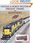 Chicago & Northwestern Freight Trains and Equipment