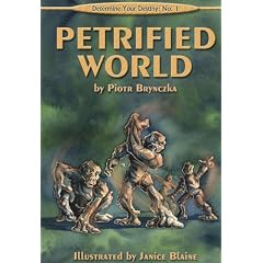 Petrified World (Determine Your Destiny)