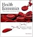Book cover of Health Economics: Theory, Insights, and Industry Studies (with InfoTrac College Edition 2-Semester and Economic Applications Printed Access Card).