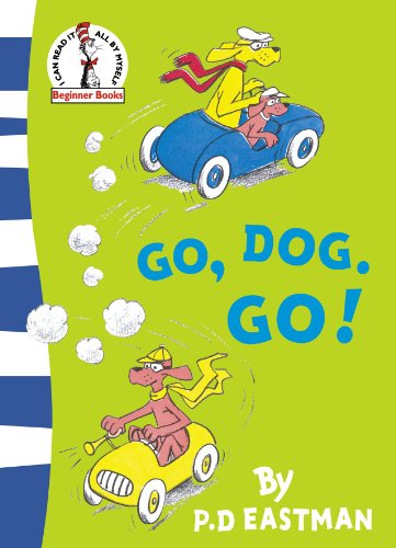 Go, Dog, Go! (Beginner Books)
