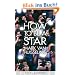 How to be a Star