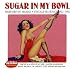 Sugar in My Bowl: Hard Drivin Mamas: Vintage Sex Songs, 1923-1952  from Buzzola