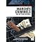 Crime organis� et trafics : le must en 10 titres