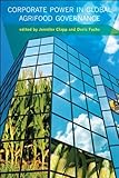Corporate power in global agrifood governance