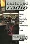 Railroad Radio: Hearing and Understanding Railroad Radio Communications & Systems