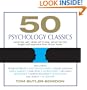 50 Psychology Classics: Who We Are, How We Think, What We Do (Your Coach in a Box)