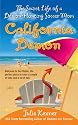 California Demon: The Secret Life of a Demon-Hunting Soccer Mom (Book 2)