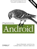Programming Android: Java Programming for the New Generation of Mobile Devices