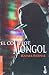 El complot mongol (Spanish Edition)