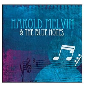 Harold Melvin & The Blue Notes 
