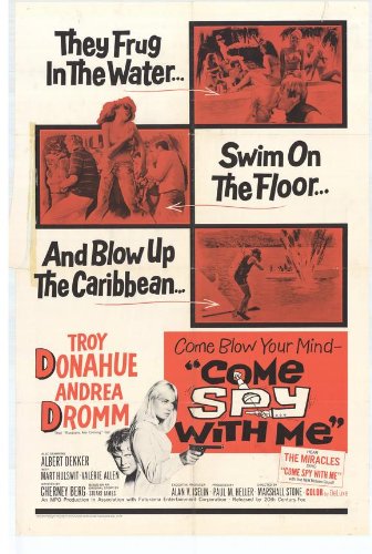 Come Spy with Me Poster 27x40 Troy Donahue Andrea Dromm Albert Dekker