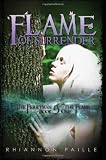 Flame of Surrender (The Ferryman and the Flame, Book One) [Paperback]