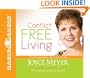 Conflict Free Living: How to Build Healthy Relationships for Life