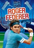 Roger Federer (Today's Sports Greats)