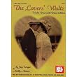The Lovers Waltz For Two Violins and Piano By Jay Ungar and Molly Mason Published by Mel Bay