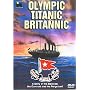 Olympic, Titanic, Britannic [DVD]