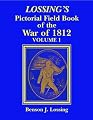 Lossing's Pictorial Field Book of the War of 1812