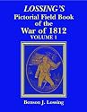 Lossing's Pictorial Field Book of the War of 1812