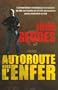 Autoroute vers l'enfer