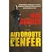Autoroute vers l'enfer