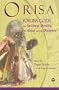 ORISA: Yoruba Gods and Spiritual Identity in Africa and the Diaspora