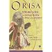 ORISA: Yoruba Gods and Spiritual Identity in Africa and the Diaspora