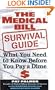 The Medical Bill Survival Guide: What You Need to Know Before You Pay a Dime